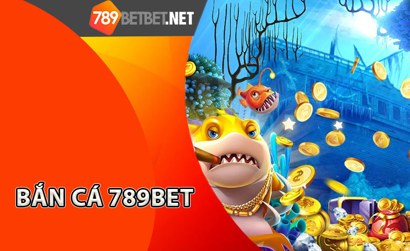 bắn-cá-789Bet